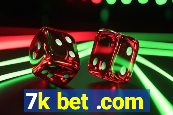 7k bet .com